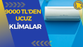 9000 TL altı alınabilecek klimalar!