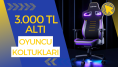 3000 TL altı oyuncu koltukları! En uygun fiyatlı ve en çok satan modeller