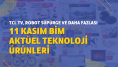 11 Kasım BİM aktüel teknoloji ürünleri: TCL TV,  robot süpürge,  bisiklet çeşitleri ve daha fazlası