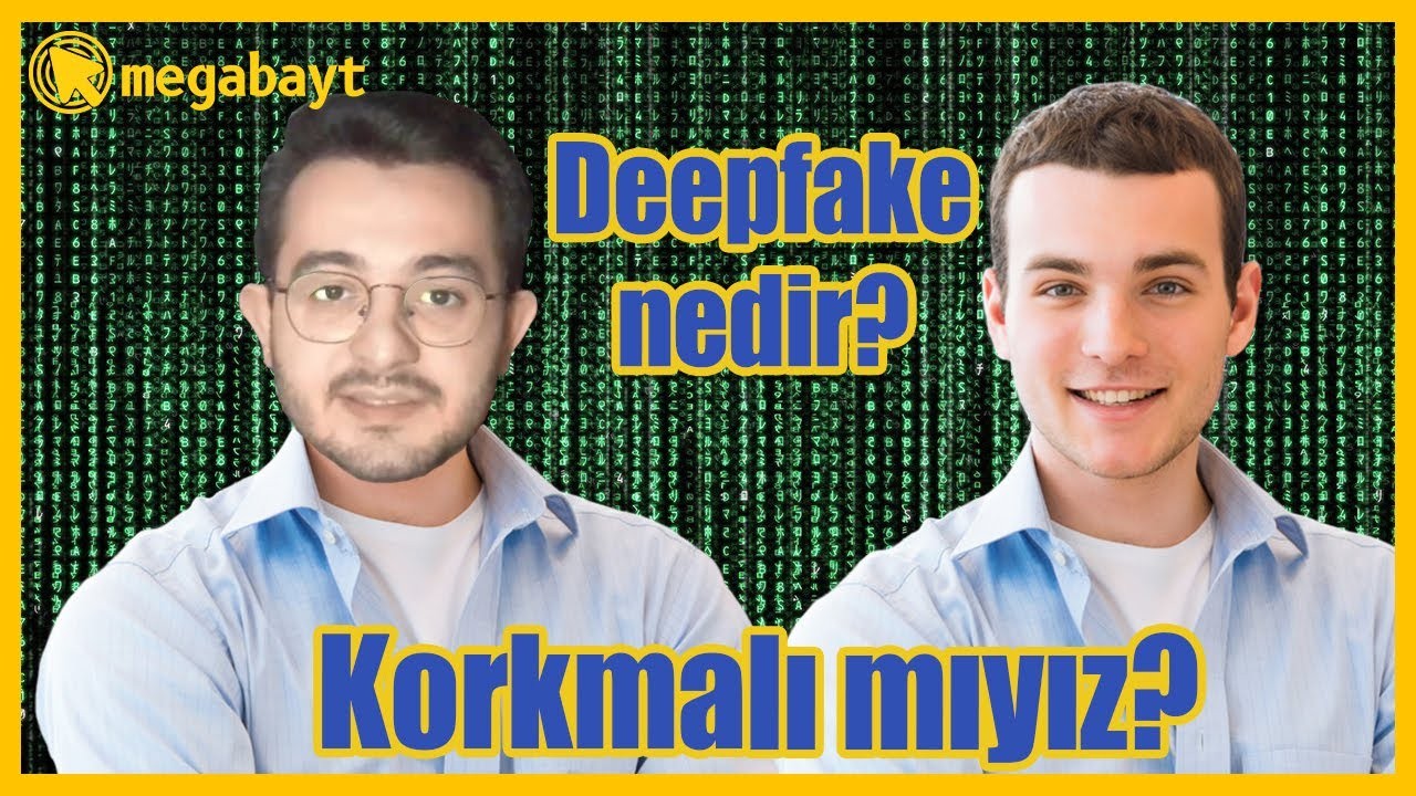 Deepfake nedir? Deepfake videoları nasıl yapılıyor?