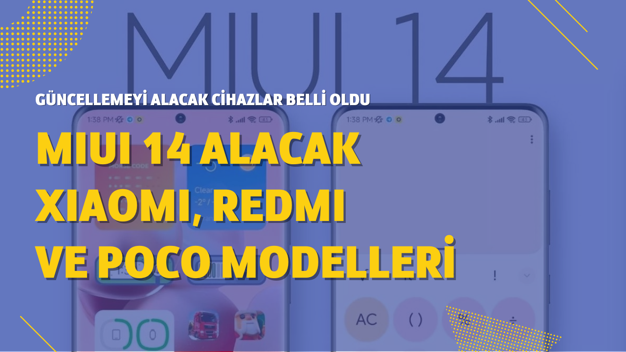 MIUI 14 alacak Xiaomi,  Redmi ve POCO telefonlar belli oldu! Hangi telefonlar güncelleme alacak