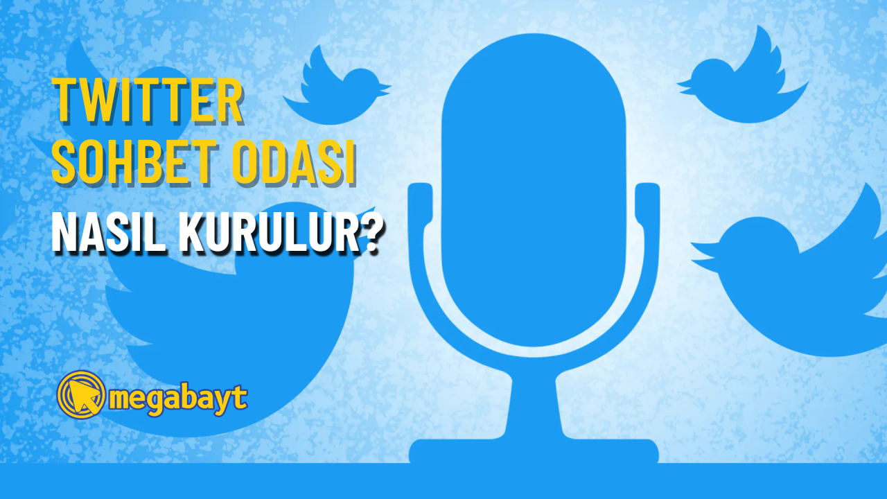 Twitter sohbet odası nasıl kurulur? Detaylı anlatım