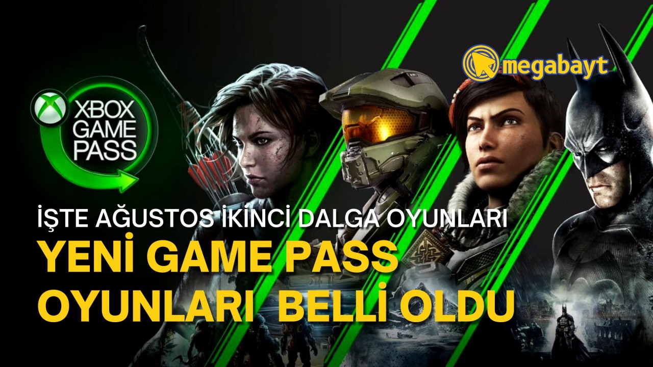 Xbox Game Pass'e eklenecek Ağustos ayı ikinci dalga oyunları açıklandı!
