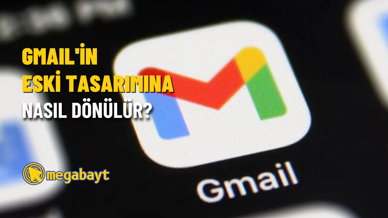 Gmail eski tasarıma nasıl dönülür? Meet ve Chat uygulamalarını kaldırma
