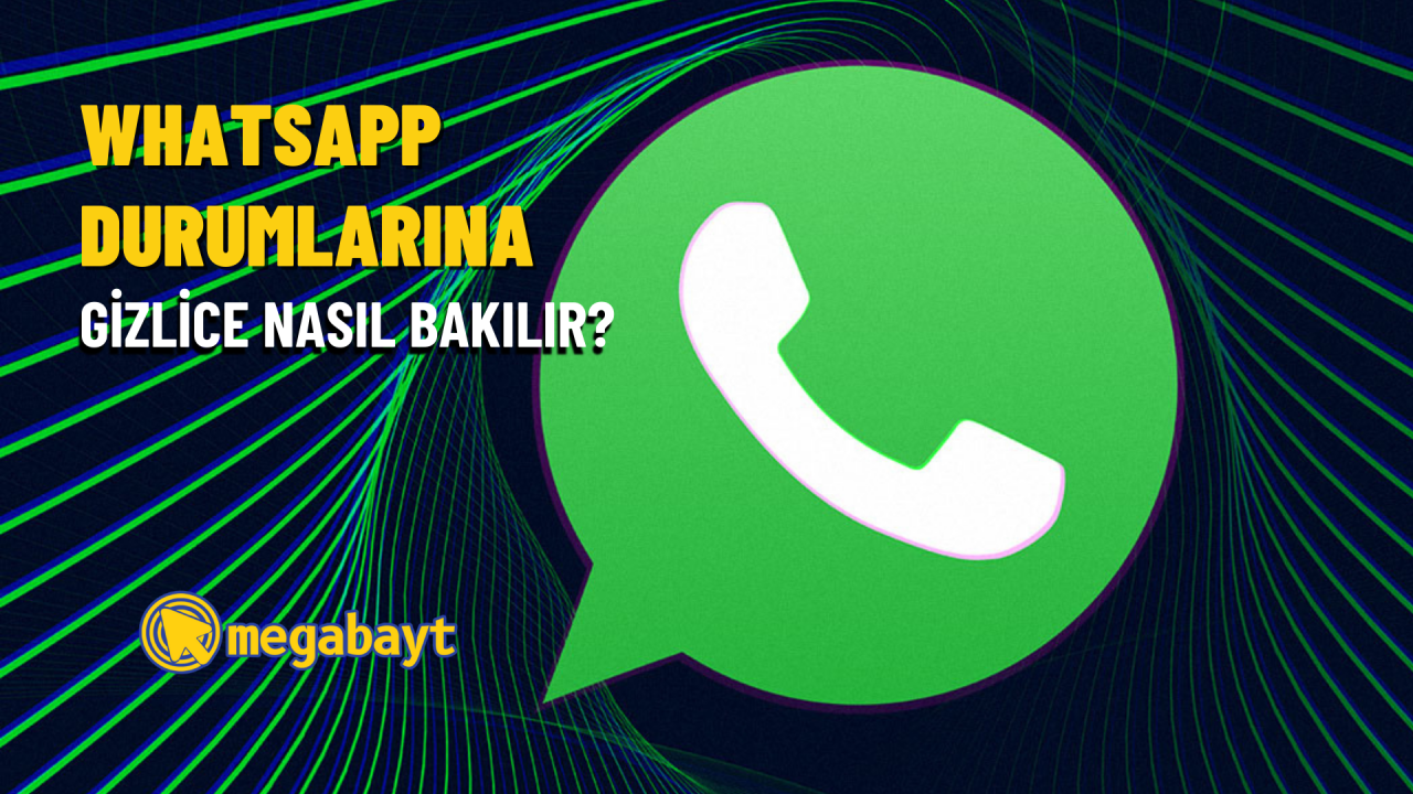 WhatsApp durumlarına gizlice nasıl bakılır? 2022