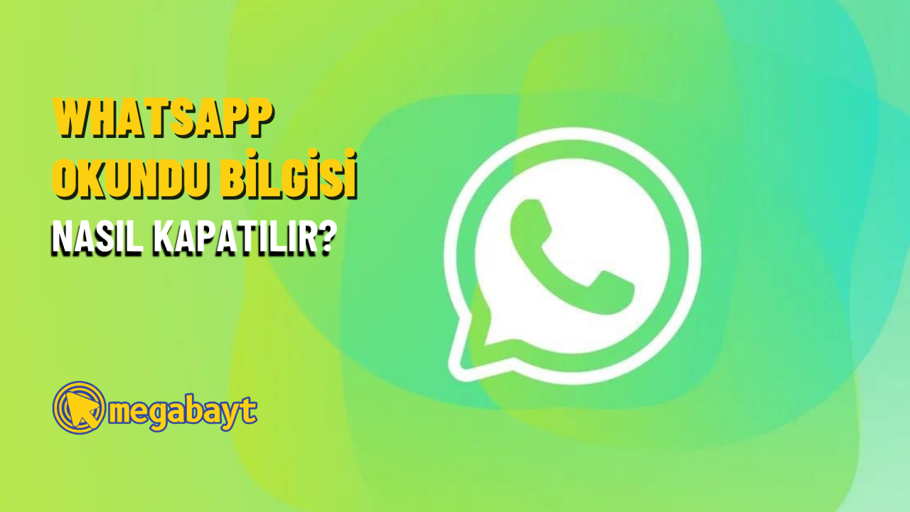 WhatsApp okundu bilgisi nasıl kapatılır? 2022
