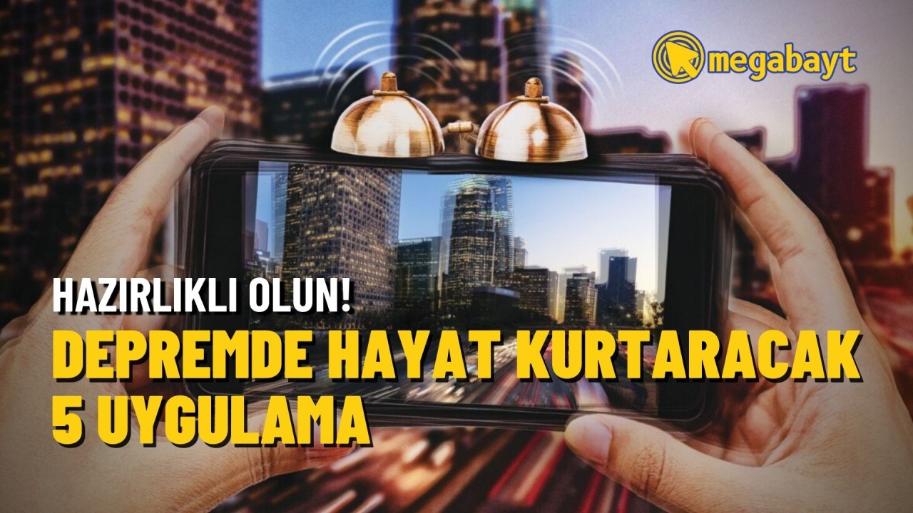 Depremde hayat kurtaracak 5 uygulama