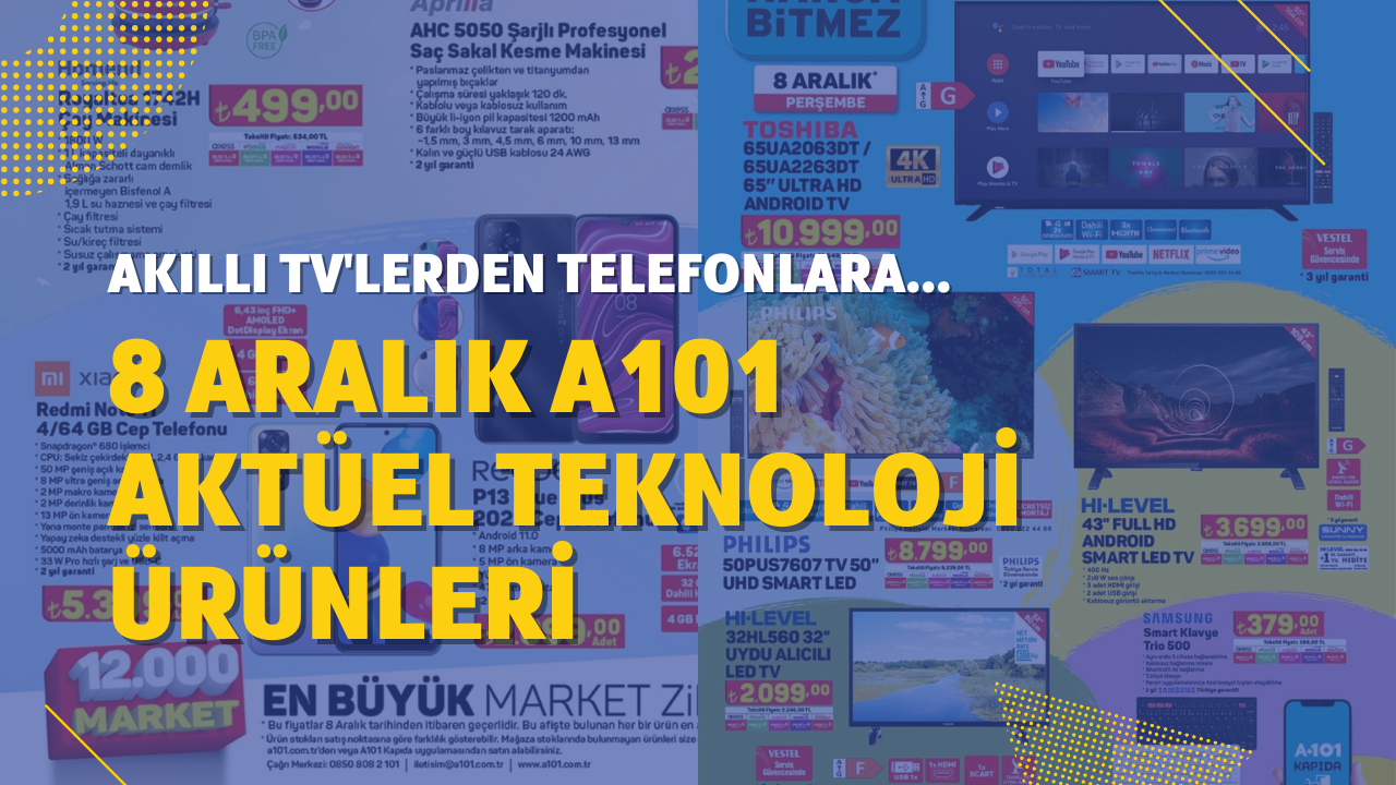 8 Aralık A101 Aktüel teknoloji ürünleri: Samsung Smart klavye,  Philips TV ve daha fazlası