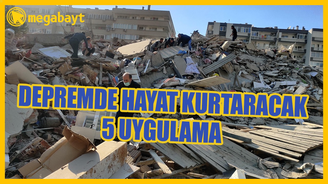 Depremde hayat kurtaracak 5 uygulama!