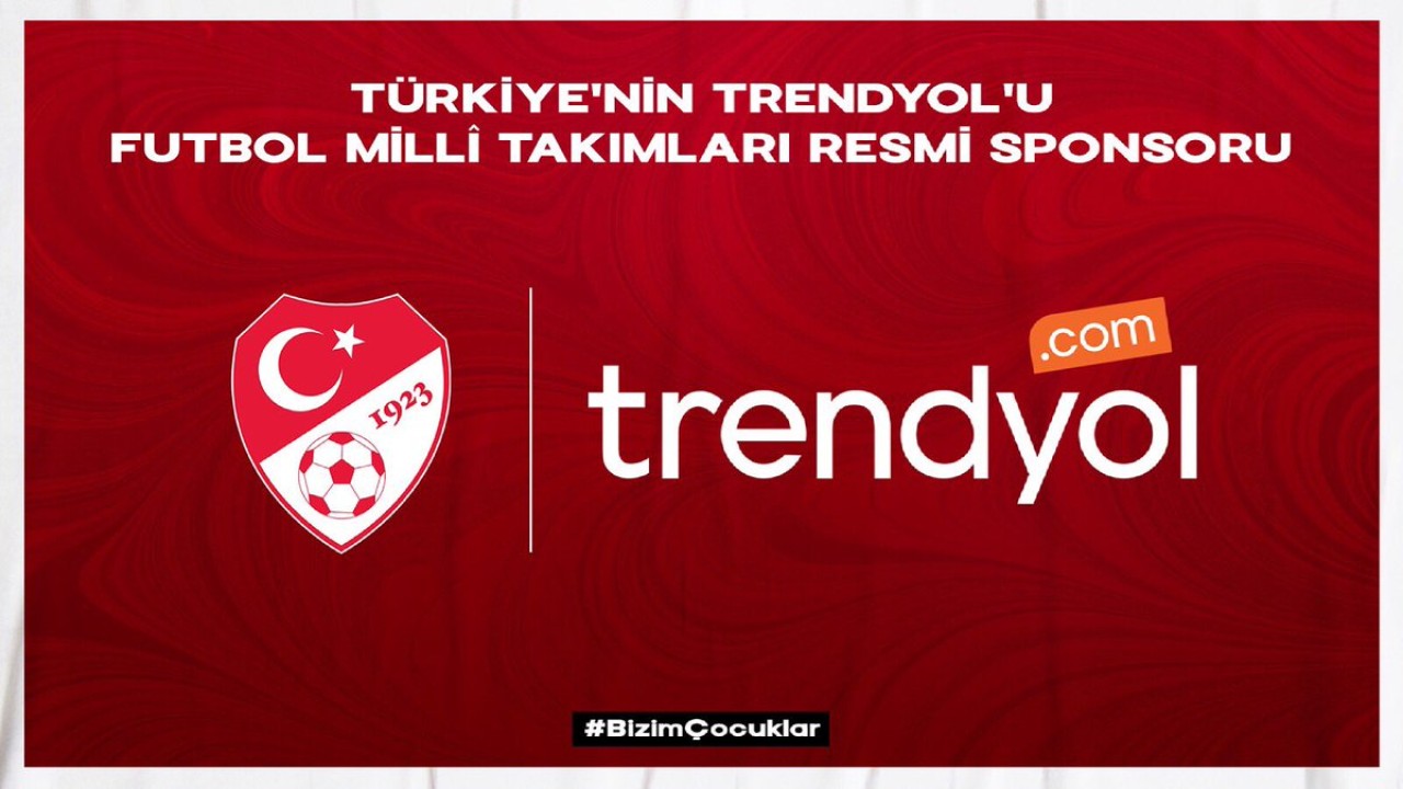 Türk Milli Futbol Takımlarının resmi sponsoru Trendyol oldu