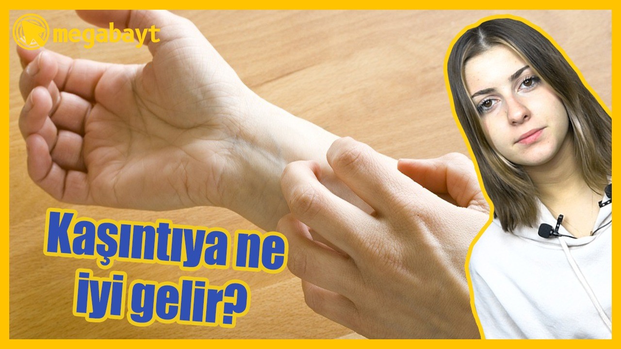 Kaşıntı nedir? Neden kaşınırız?- VİDEO