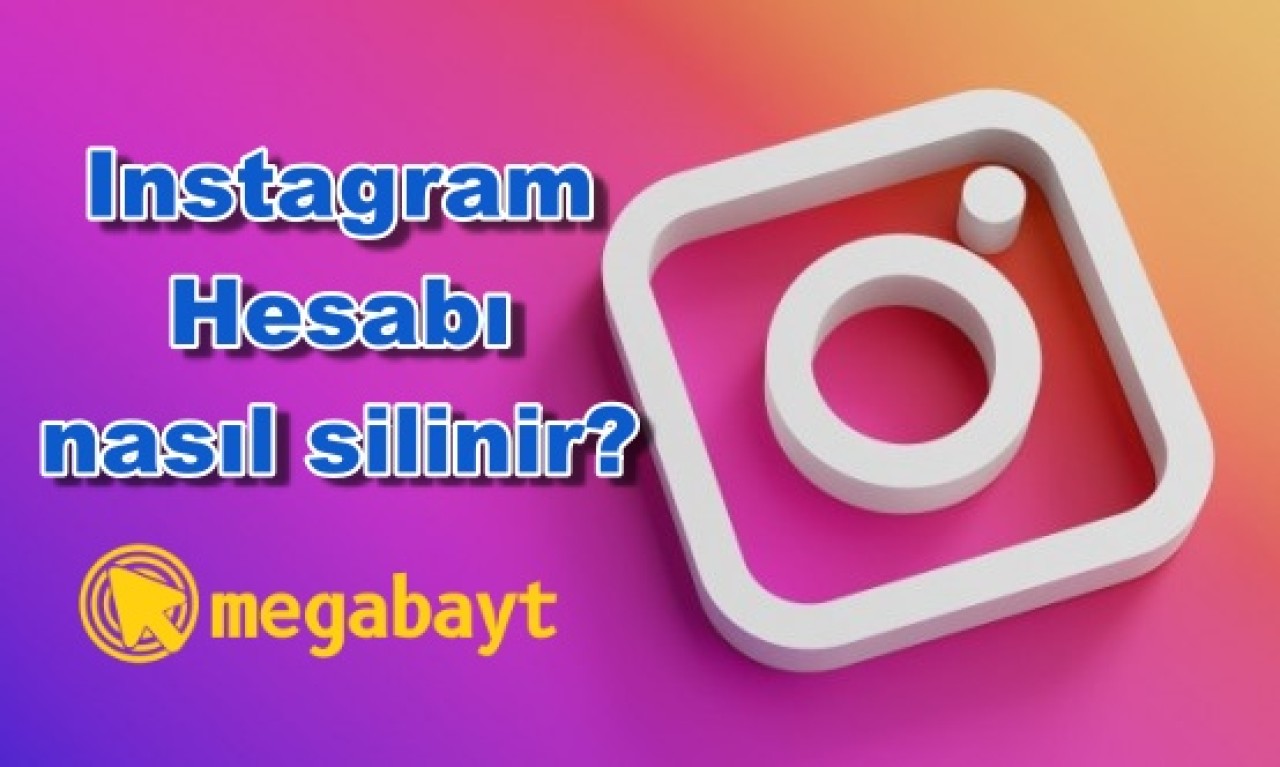 Instagram hesap silme nasıl yapılır? Adım Adım Instagram hesabı silme veya dondurma işlemi