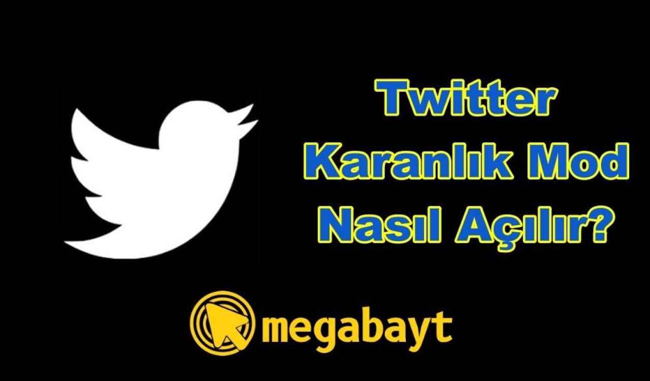 Twitter karanlık mod nasıl yapılır? Resimli ve detaylı anlatım