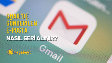 Gmail’de gönderilen mail nasıl geri alınır?