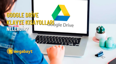 Google Drive klavye kısayolları nelerdir? Tam tamına 61 kısayol