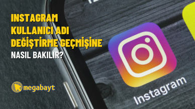 Instagram kullanıcı adı değiştirme geçmişine nasıl bakılır? Sahte hesaplardan korunun