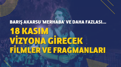 18 Kasım vizyona girecek filmler: 'Barış Akarsu Merhaba' ve daha fazlası bu hafta sinemalarda