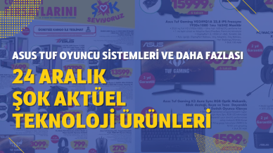 24 Aralık ŞOK Aktüel teknoloji ürünleri: ASUS tabanlı oyuncu bilgisayarları ve daha fazlası