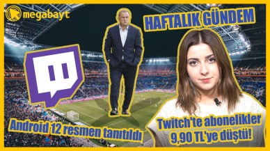 Twitch'te abonelik artık 9, 90 TL,  Android 12,  Terim belgeseli - Megabayt Haftalık Gündem (21.5.2021) - VİDEO