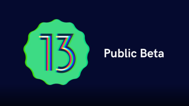 Android 13'ten ilk beta sürümü yayınlandı