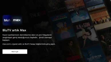 Max Resmen Türkiye’de: BluTV Yerini Bıraktı, Yeni Dönem Başladı