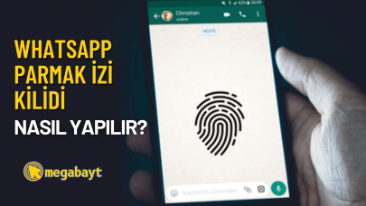WhatsApp parmak izi kilidi nasıl yapılır? Güvenliğinizi artırın