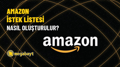 Amazon istek listesi nasıl oluşturulur? Detaylı anlatım