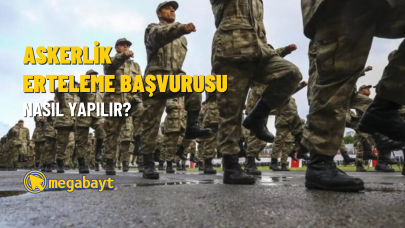 Askerlik tecil ettirme nasıl yapılır? E-devlet ile askerlik erteleme başvurusu