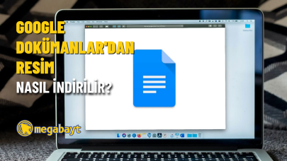 Google Dokümanlar resim indirme nasıl yapılır? Resimli anlatım