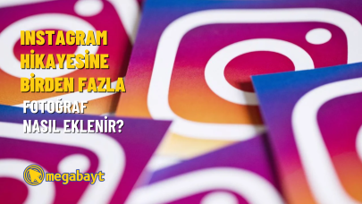 Instagram hikayeye birden fazla fotoğraf ekleme nasıl yapılır?