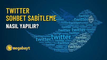 Twitter sohbet sabitleme nasıl yapılır? (Detaylı anlatım)