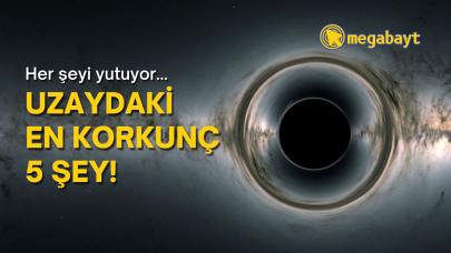 Uzaydaki en korkunç 5 şey!