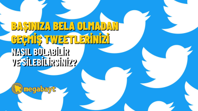 Geçmişte paylaştığınız tweetler başınıza bela olmadan temizleyin! İşte Twitter geçmiş tweetleri silme yöntemi!