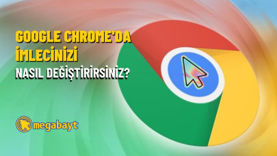 Google Chrome’da imlecinizi nasıl değiştirirsiniz?