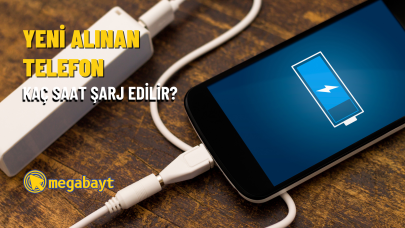 Yeni alınan telefon kaç saat şarj edilir?