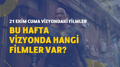 21 Ekim vizyondaki filmler ve fragmanları: Black Adam ve daha fazlası bu hafta sinemalarda