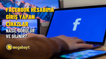 Facebook hesabıma giriş yapan cihazlar nasıl görülür ve silinir?