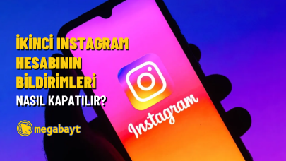 İkinci Instagram hesabının bildirimleri nasıl kapatılır?