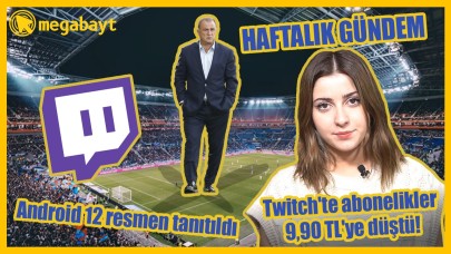Twitch'te abonelik artık 9, 90 TL,  Android 12,  Terim belgeseli - Megabayt Haftalık Gündem (21.5.2021) - VİDEO