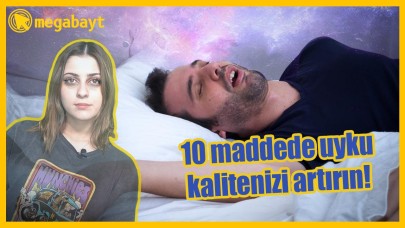 10 maddede uyku kalitenizi artırın! - VİDEO