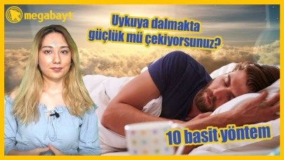 Uykuya dalmanızı kolaylaştıracak 10 basit yöntem - VİDEO
