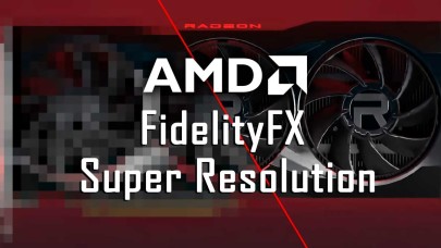 AMD'nin DLSS rakibi FidelityFX'i destekleyecek ilk oyunlar belli oldu