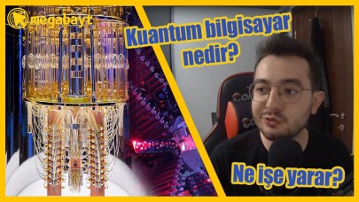 Kuantum Bilgisayar ve Kuantum Hesaplama Nedir? - VİDEO