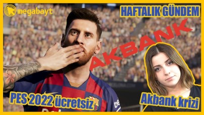Akbank krizi,  PES 2022 ücretsiz mi olacak,  Tarihin ilk emojisi - Megabayt Haftalık Gündem (9.7.2021) - VİDEO