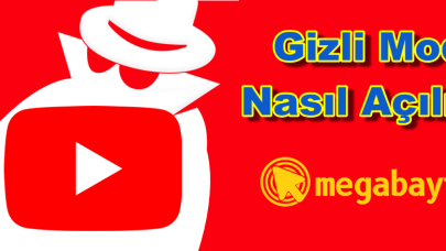 Youtube gizli mod nasıl açılır? Resimli ve detaylı anlatım