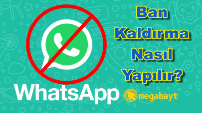 WhatsApp yasaklanma nasıl kaldırılır? Banlanan hesabı kurtar