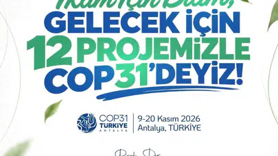 Malatya'nın bilimsel gücü COP31'de: 12 proje ile dünyaya açılıyor