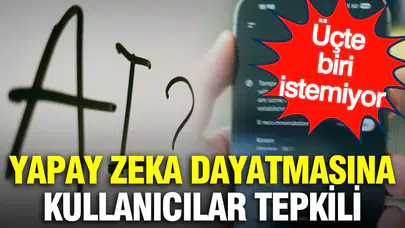 Yapay zeka özelliklerine telefon kullanıcılarının tepkisi nedir?