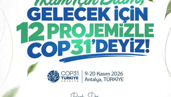 Malatya'nın bilimsel gücü COP31'de: 12 proje ile dünyaya açılıyor