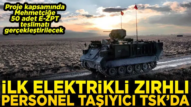 İlk Elektrikli Zırhlı Personel Taşıyıcı TSK'da
